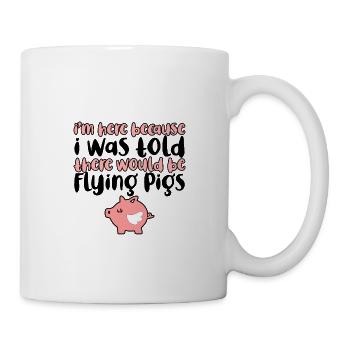 On m’a dit qu’il y aurait des cochons volants 4 - Mug blanc - blanc - Droite