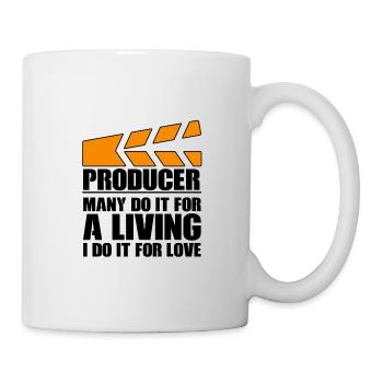 Producer Many Do It For A Living I Do It For Love - Tasse - Weiß - Rechts