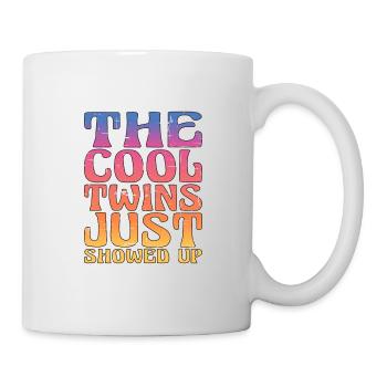 The Cool Twins Just Showed Up 12 - Mug - white - Right