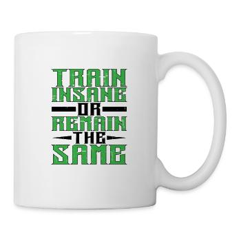 Train insane or remain the same 7 - Mug - white - Right