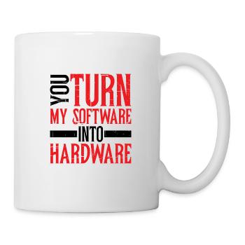 Vous transformez mon logiciel en matériel 8 - Mug blanc - blanc - Droite