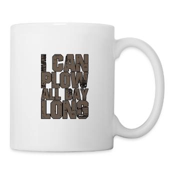 Je peux labourer toute la journée 2 - Mug blanc - blanc - Droite