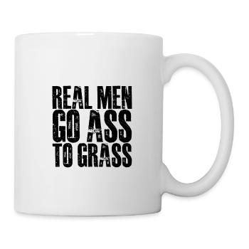 Real Men Go Ass To Grass 2 - Mug - white - Right