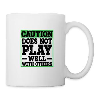 Caution, does not play well with others 31 - Mug - white - Right