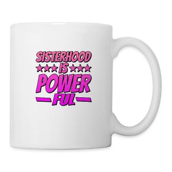 Sisterhood is Powerful 14 - Mug - white - Right