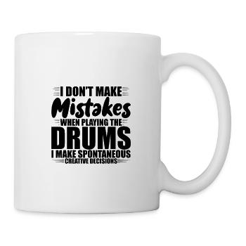I Don't Make Mistakes When Playing The Drums 3 - Tasse - Weiß - Rechts