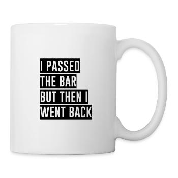 I Passed The Bar But Then I Went Back 2 - Mug - white - Right