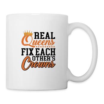 Real Queens Fix Each Other's Crowns - Mug - white - Right