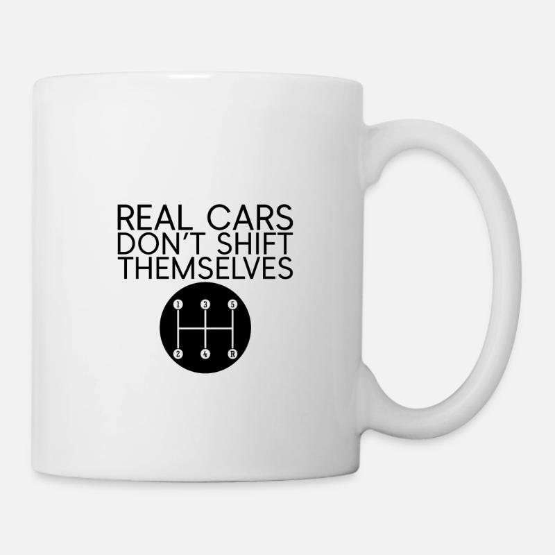 Real Cars Don't Shift Themselves 4 - Tasse - Weiß