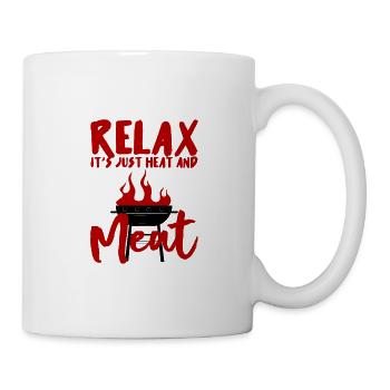 Relax, It's Just Heat And Meat 4 - Mug - white - Right