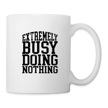 Extremely Busy Doing Nothing 4 - Tasse - Weiß - Rechts