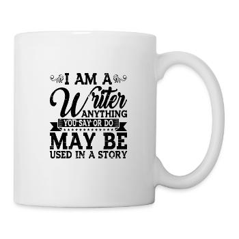 Tout ce que vous dites ou faites peut être utilisé dans une histoire 28 - Mug blanc - blanc - Droite