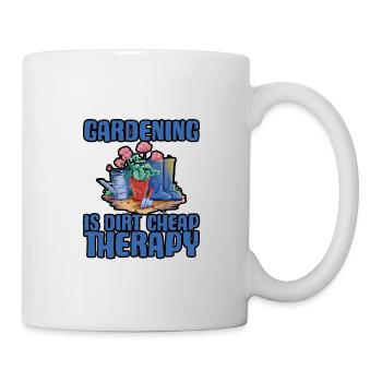 Gardening Is Dirt Cheap Therapy 3 - Mug - white - Right