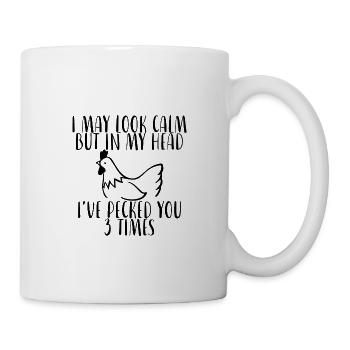 In My Head, I've Pecked You 3 Times 4 - Tasse - Weiß - Rechts