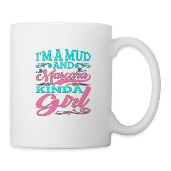 I'm A Mud And Mascara Kinda Girl 2 - Tasse - Weiß - Rechts