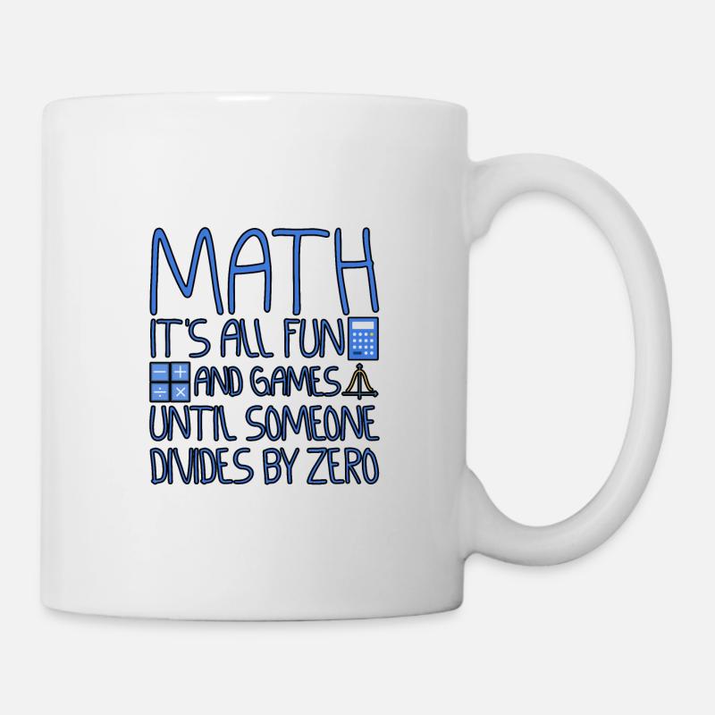 All Fun And Games Until Someone Divides By Zero 2 - Tasse - Weiß
