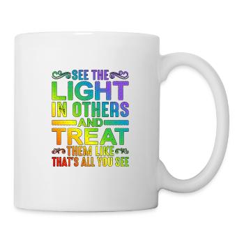 See The Light In Others - Mug - white - Right