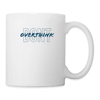 Ne réfléchissez pas trop - Mug blanc - blanc - Droite