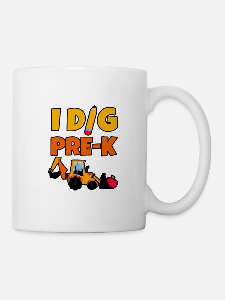 I Dig Pre-K 4 - Tasse - Weiß