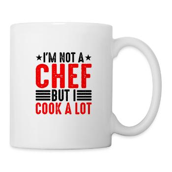 I'm Not A Chef But I Cook A Lot 2 - Tasse - Weiß - Rechts