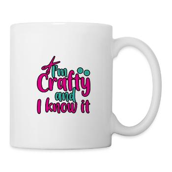 I'm Crafty And I Know It 2 - Tasse - Weiß - Rechts