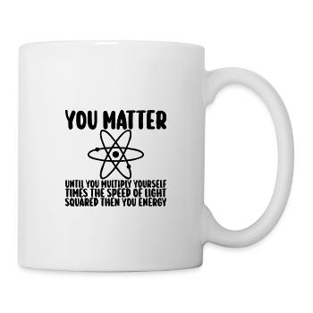 Vous comptez jusqu’à ce que vous x par c2 puis vous énergie - Mug blanc - blanc - Droite