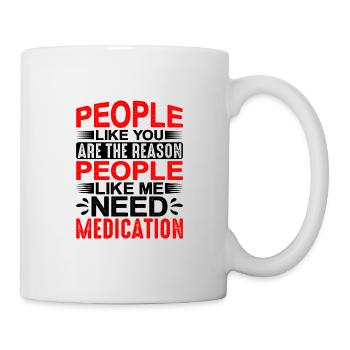 Des gens comme vous sont la raison 1 - Mug blanc - blanc - Droite