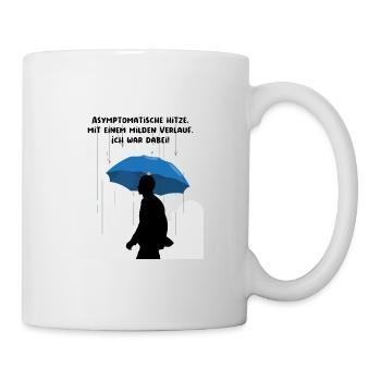 Asymptomatische Hitze mit einem milden Verlauf ich - Tasse - Weiß - Rechts