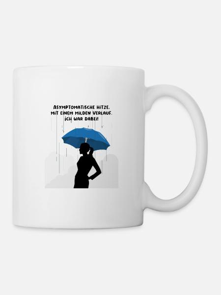 Asymptomatische Hitze mit einem milden Verlauf Ich - Tasse - Weiß