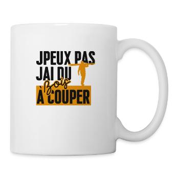 Ich kann nicht, ich habe Holz zum Hacken - Tasse - Weiß - Rechts