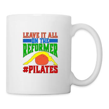 Leave It All On The Reformer #Pilates 14 - Tasse - Weiß - Rechts