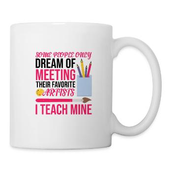 Meeting Their Favorite Artists, I Teach Mine 7 - Mug - white - Right