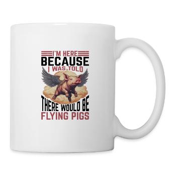 On m’a dit qu’il y aurait des cochons volants 24 - Mug blanc - blanc - Droite