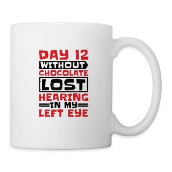 Sans chocolat, perte de l’ouïe dans mon œil gauche 5 - Mug blanc - blanc - Droite