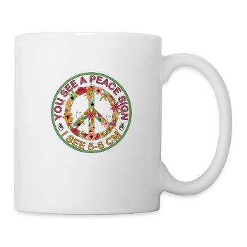 You see a peace sign, I see 5-6 cm 2 - Mug - white - Right