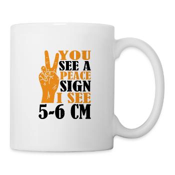 You See A Peace Sign, I See 5-6 cm 3 - Mug - white - Right