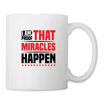 I Am Proof That Miracles Happen 10 - Mug - white - Right