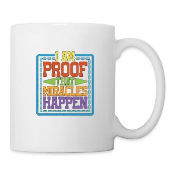 I Am Proof That Miracles Happen 9 - Mug - white - Right