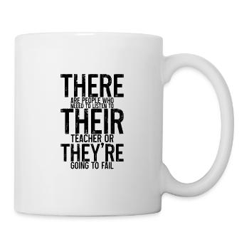 Les gens ont besoin d’écouter leur professeur 3 - Mug blanc - blanc - Droite