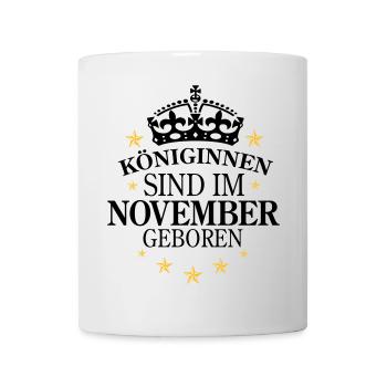 Königinnen November - Tasse - Weiß - Vorne