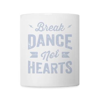 Break Dance Not Hearts T-Shirt Design - Tasse - Weiß - Vorne