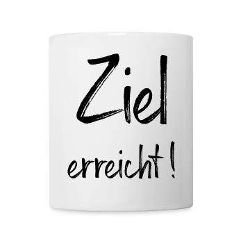 Ziel erreicht! - Tasse - Weiß - Vorne