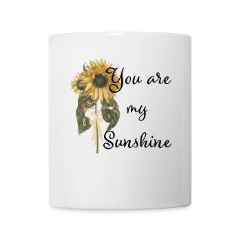 You Are My Sunshine Sunflower - Mug - white - Front
