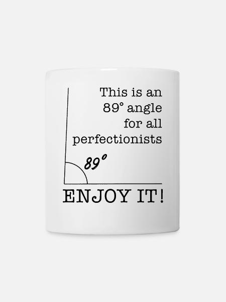 Lustiger Spruch Wissenschaftler Perfektionisten - Tasse - Weiß