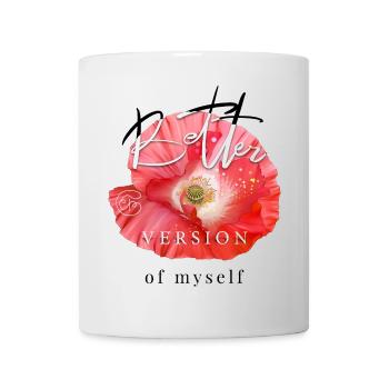 Better version of myself inspirational quote - Mug - white - Front