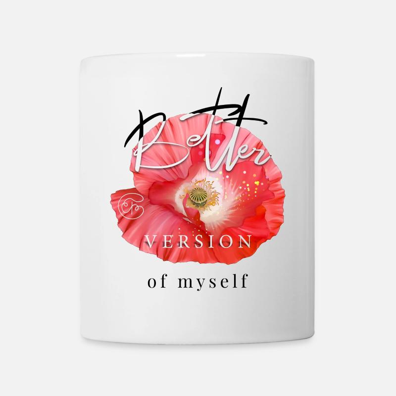 Better version of myself Inspirierender Spruch - Tasse - Weiß