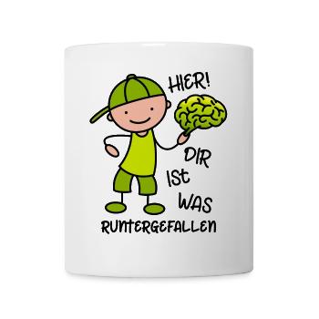 Hier! Dir ist was runtergefallen - Gehirn - Tasse - Weiß - Vorne