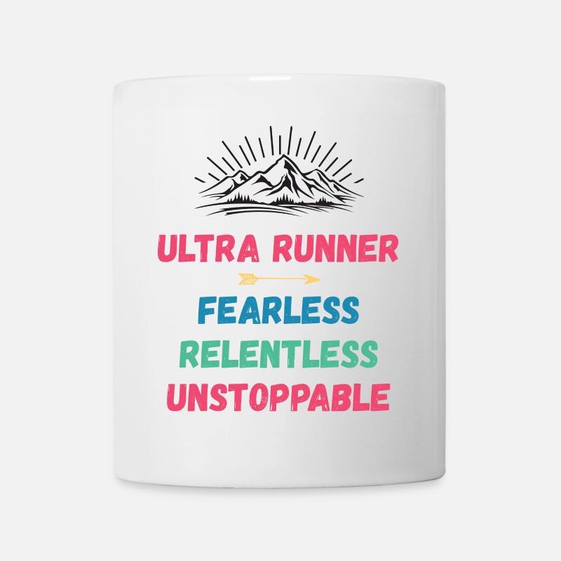 Ultra Runner - Fearless. Relentless. Unstoppable. - Mug - white