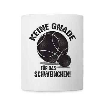 Keine Gnade für das Schweinchen Bouler Outfit - Tasse - Weiß - Vorne