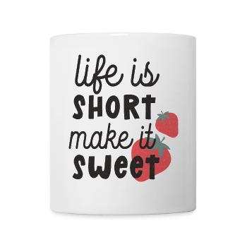 La vie est courte, rendez-la douce - Mug blanc - blanc - Devant